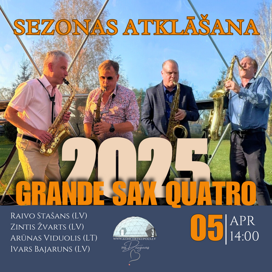 5.04 14:00 Grande Sax Quatro | Sezonas atklāšana
