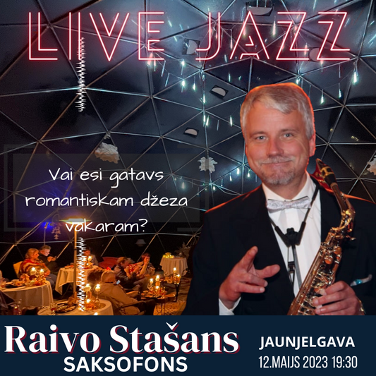 12.maijs 19:30 Raivo Stašans koncerts pie galdiņiem