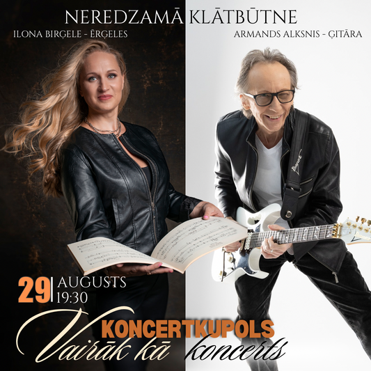 29.08. 19:30 Neredzamā klātbūtne | Ērģeles: Ilona Birģele | Ģitāra: Armands Alksnis