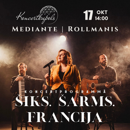 17.okt 14:00| Šiks. Šarms. Francija |Franču mūzikas programma