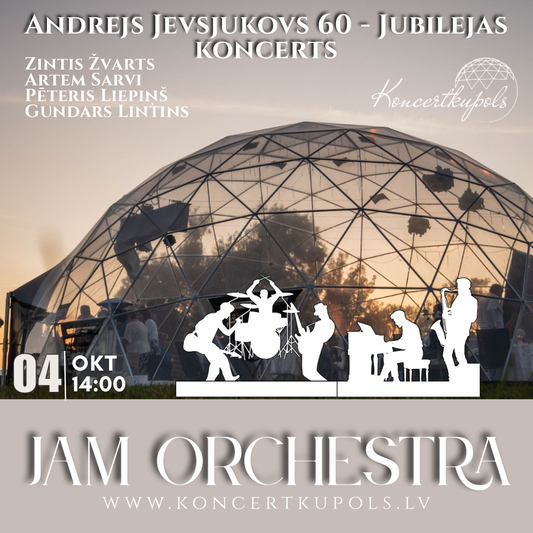 4.10 14:00 Jam Orchestra | Andreja Jevsjukova 60 gadu jubilejas koncerts
