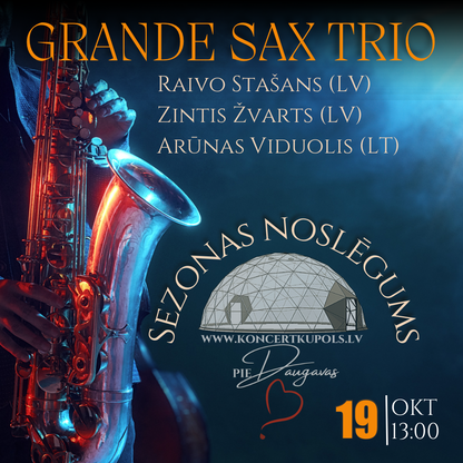 Grande Sax Trio | Sezonas noslēgums