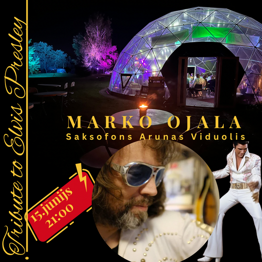 15.jūnijs 21:00 Nakts Ballīte "Tribute to Elvis Presley" ar Marko Ojala