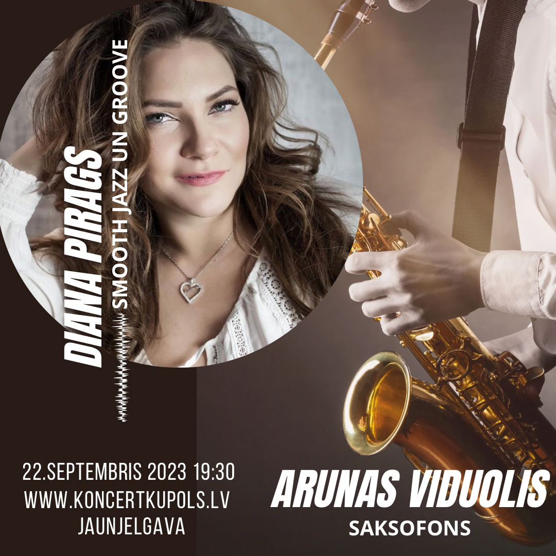 22.09. 19:30 Smooth Jazz ar Diana Pirags, saksofons Arunas Viduolis.