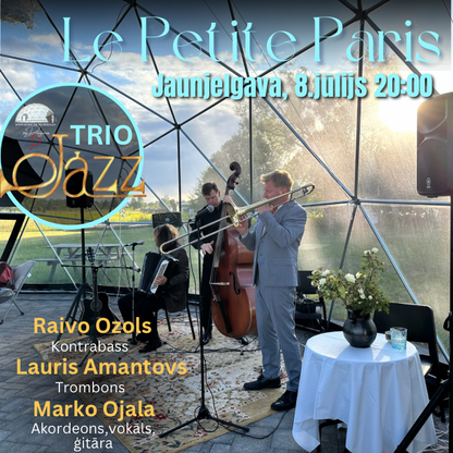 8.jūlijs 20:00 Jazz Trio Le Petite Paris