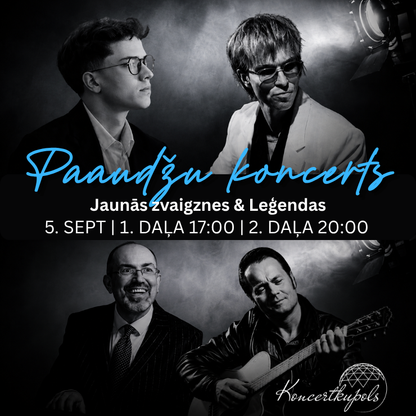 5.sept Jaunās zvaigznes 17:00 & Leģendas 20:00 — Divu paaudžu koncertstāsts ar picām garajā starpbrīdī